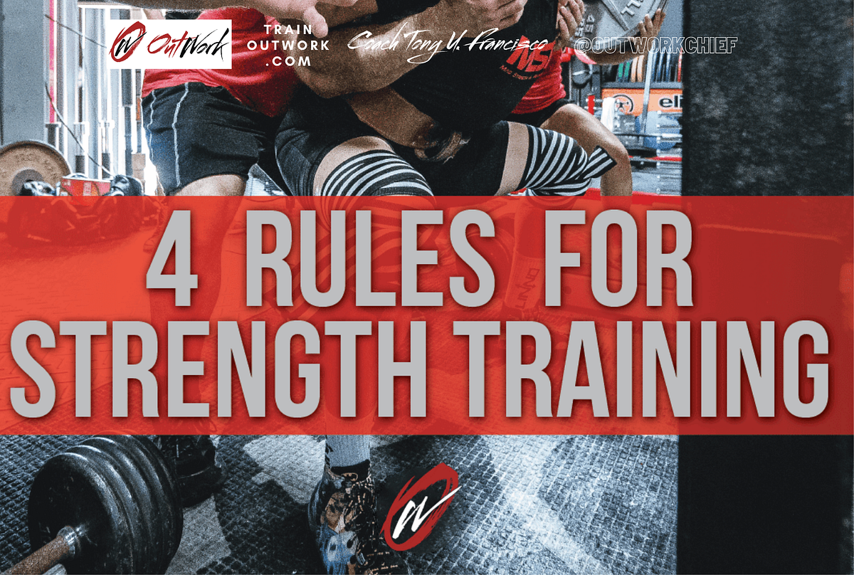4 Rules for Strength Training. Adopt these proven principles for… by