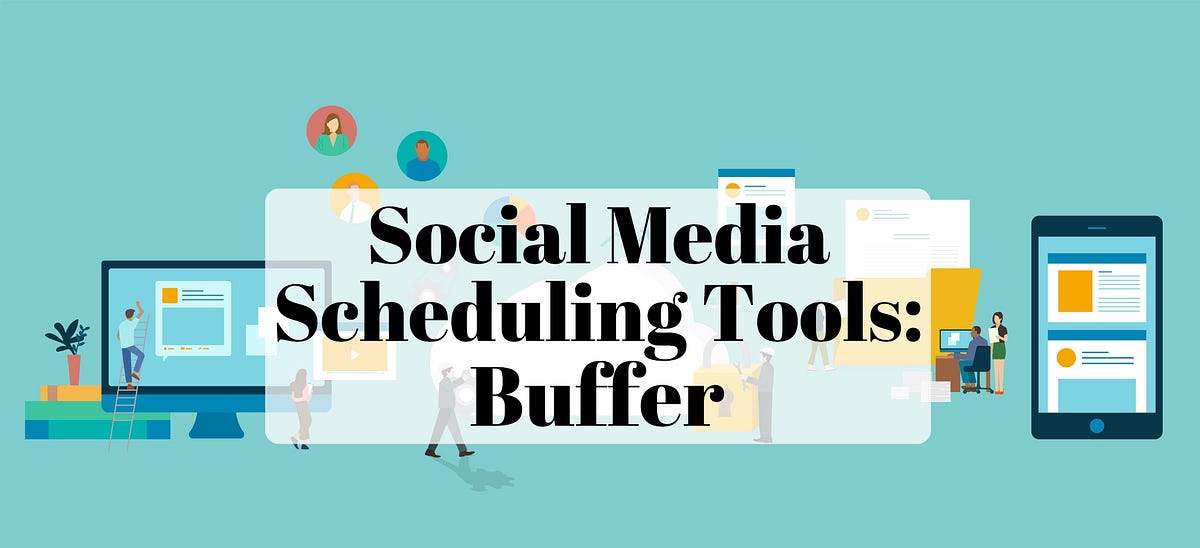 Social Media Scheduling Tools Buffer by Emily Fournier Medium