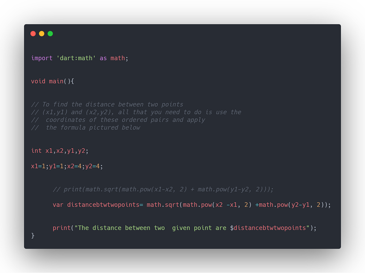 Dart Programming. To find the distance between two points | by vipul ...