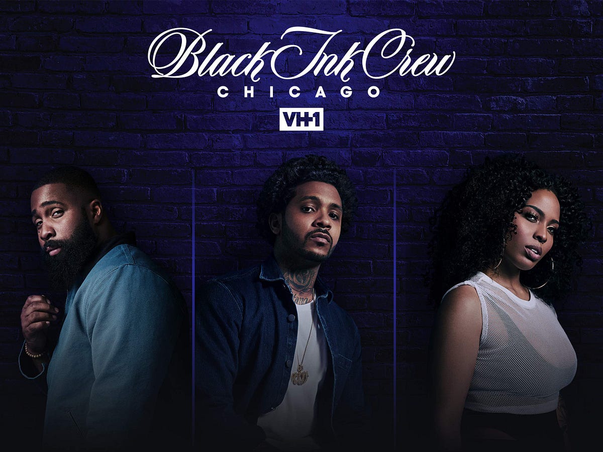 Black Ink Crew: Chicago 6x13 Season 6 (Episode 13) - On VH1's by Black ...