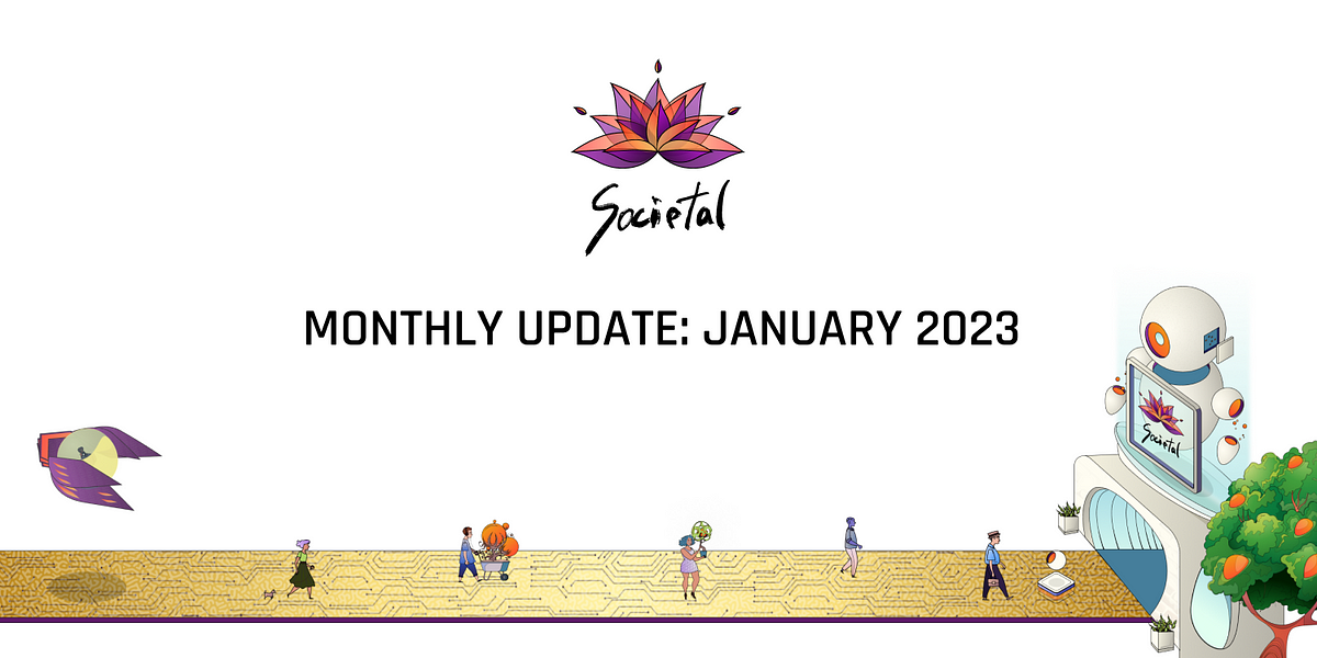 Societal Monthly Update: January 2023