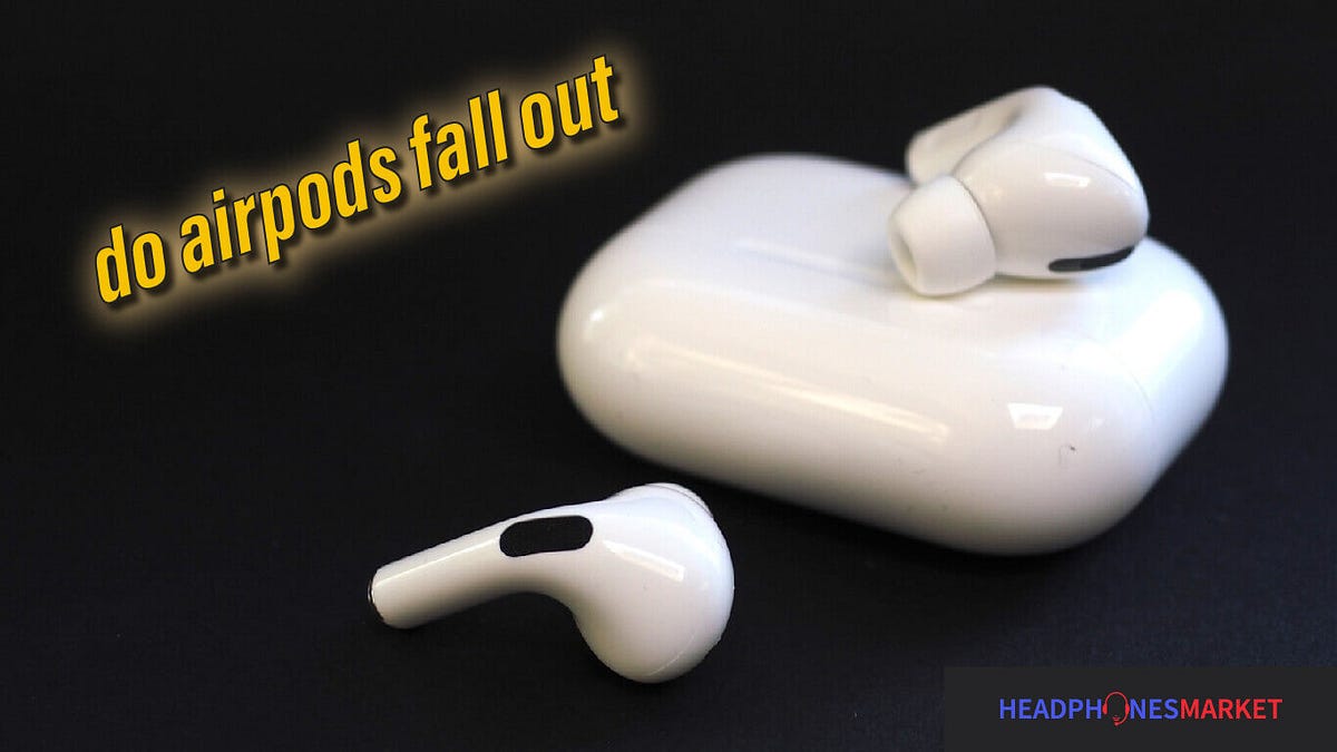 Do AirPods Fall Out Easily?. Not most effective did I exercise… by