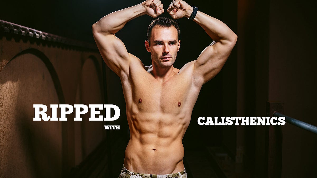 Getting Ripped With Calisthenics Progressive Overload Or Volume By Adorian Moldovan Medium Getting Ripped With Calisthenics Progressive Overload Or Volume By Adorian Moldovan Medium
