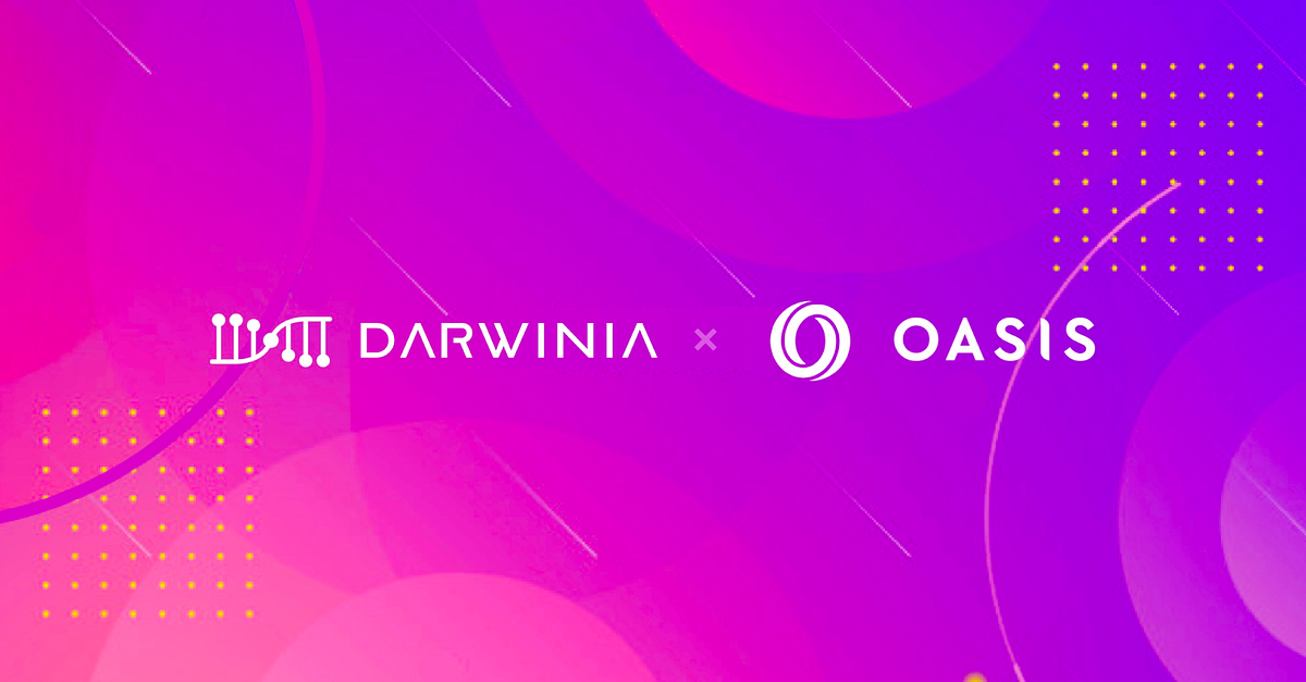 Oasis and Darwinia form a strategic partnership to expand cross-chain asset transactions