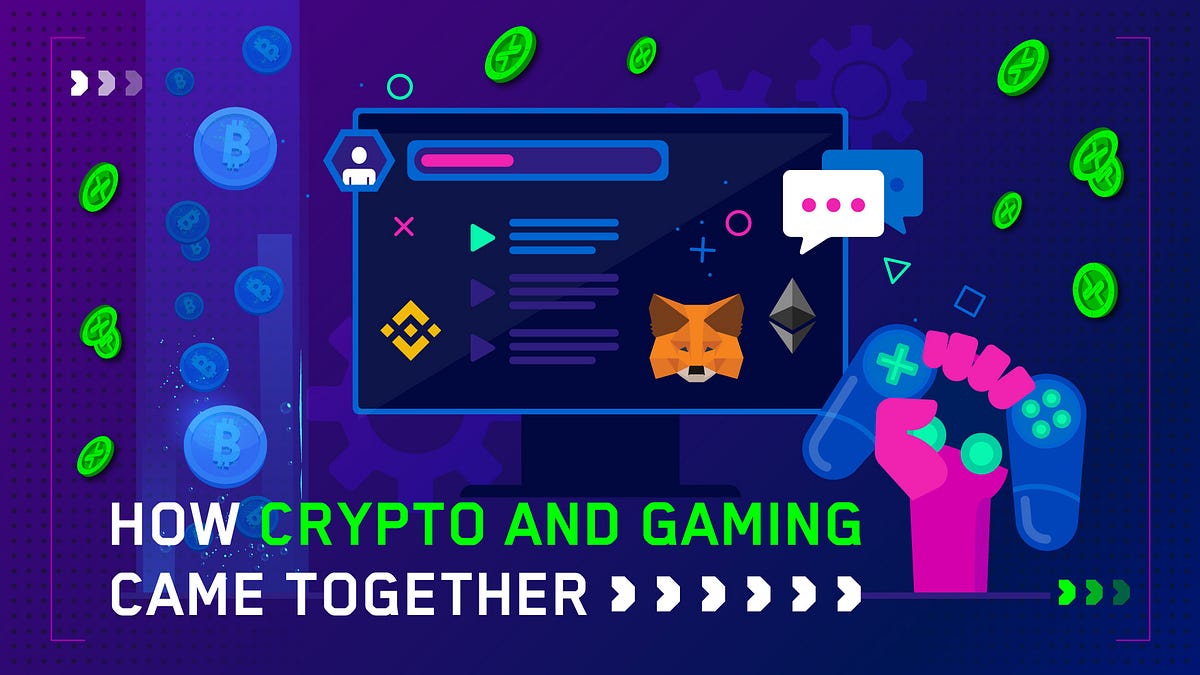 How crypto and gaming came together