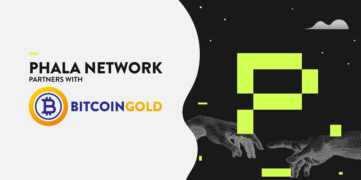 Phala Network Partners with Bitcoin Gold to develop Lightweight Cross-Chain Bridges to the…