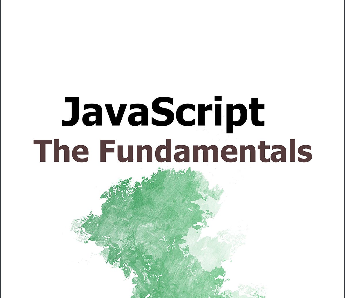 JavaScript: The Fundamentals. The book is available in Kindle format ...