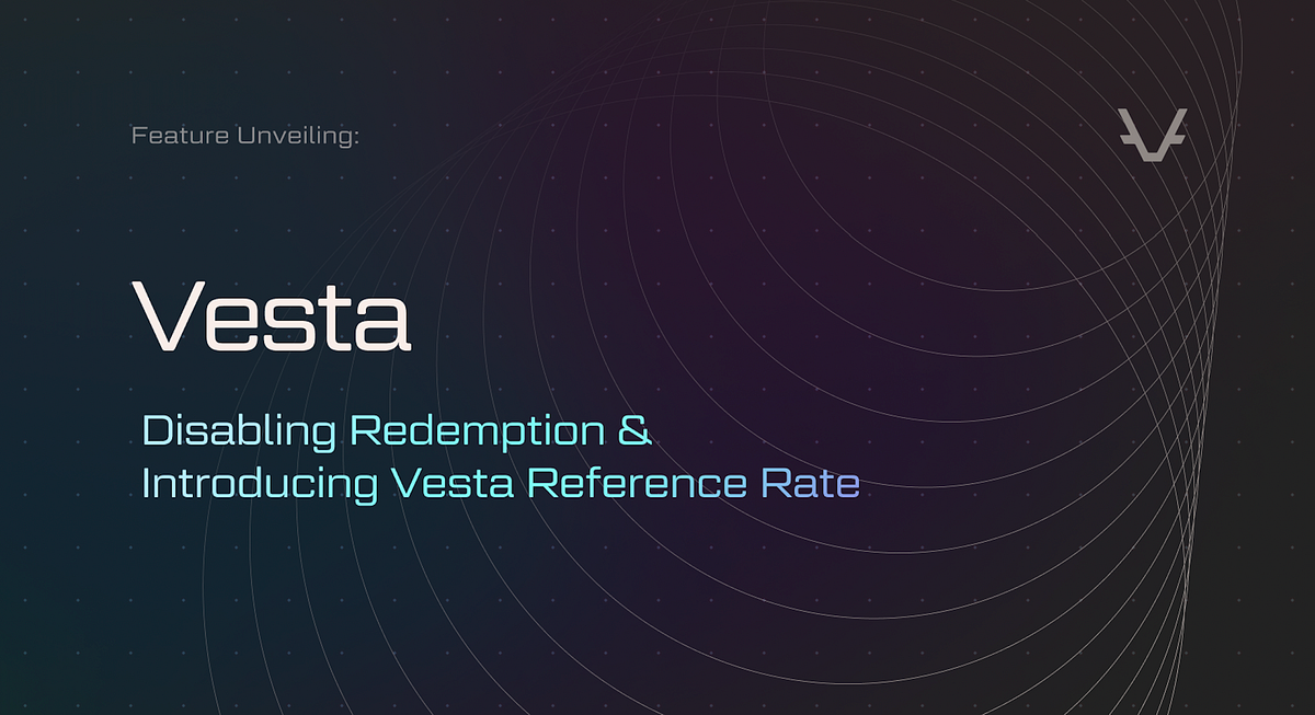Introducing Vesta Reference Rate. In the last few weeks, we have seen a ...