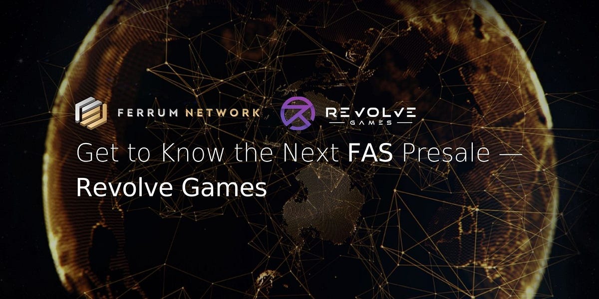 Get to Know the Next FAS Presale— Revolve Games | by Nick Odio ...
