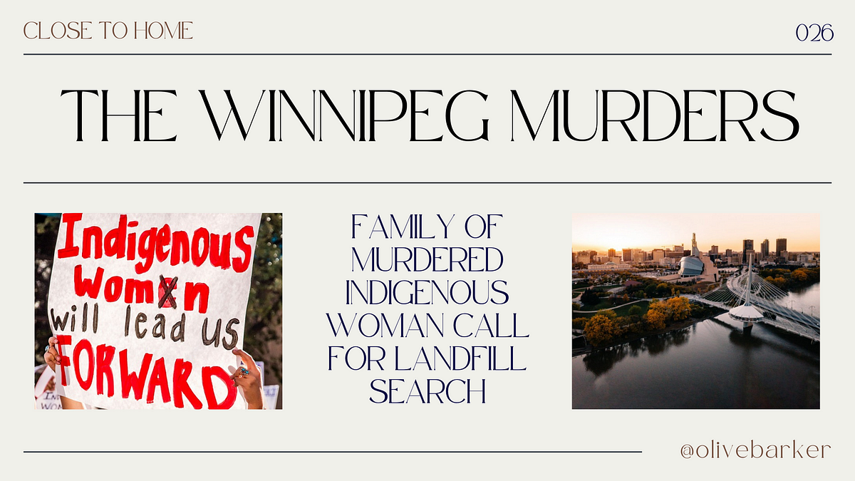 The Winnipeg Murders Indigenous Women Go Missing by Olive Barker