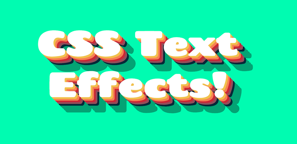 3 Easy to Use CSS Text Effects