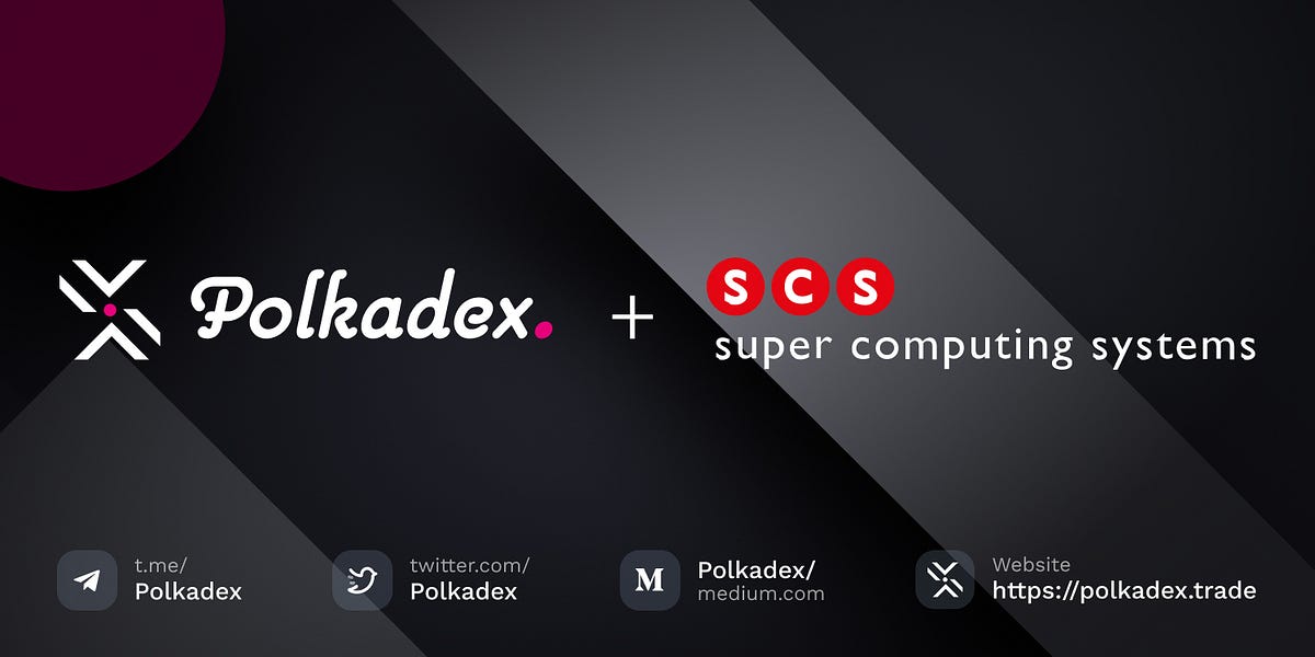 Polkadex partners with Supercomputing Systems AG