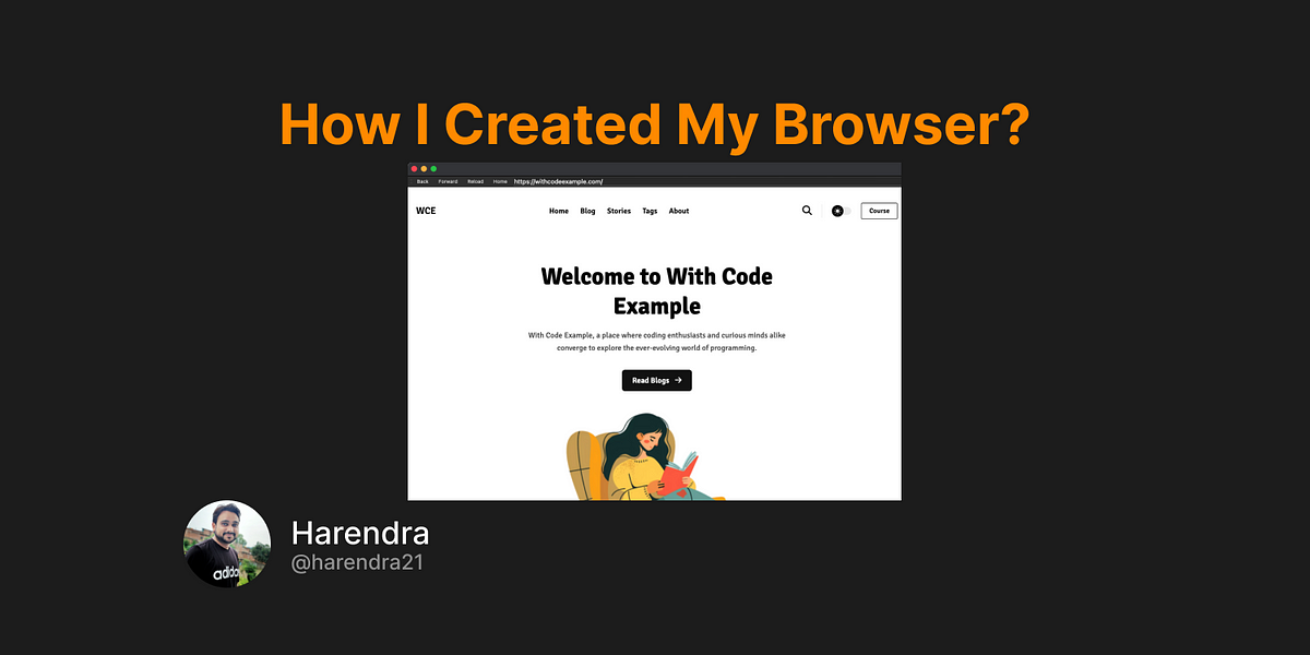 How I Crafted My Custom Browser? — An Unparalleled Success