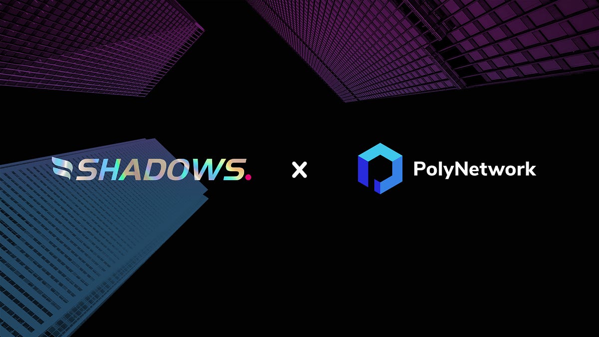 Shadows Partners With Interoperability Protocol -Poly Network