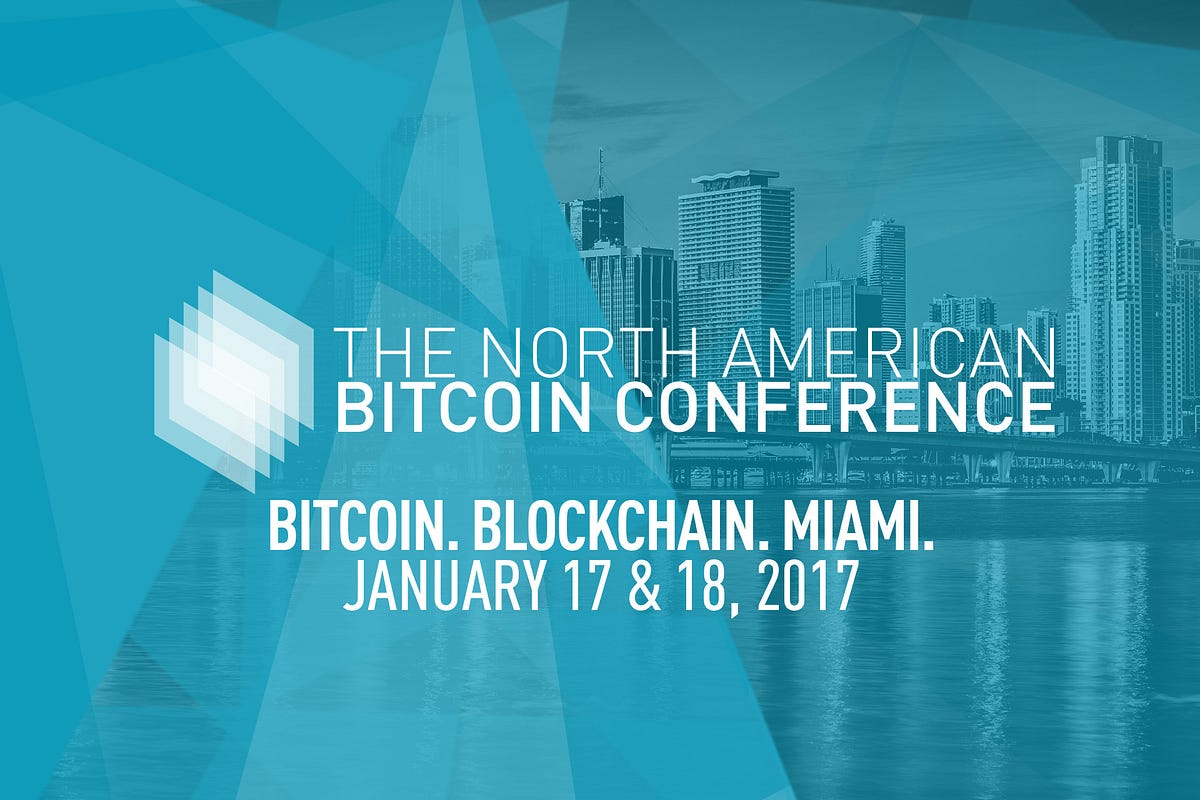 Attending the North American Bitcoin Conference! by Runik Mehrotra