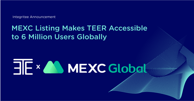 MEXC Listing Makes TEER Accessible to 6 Million Users Globally