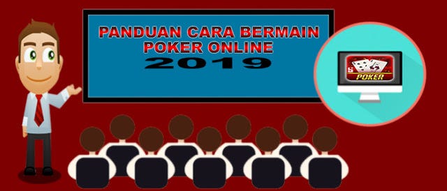 Hasil gambar untuk Panduan Cara Bermain Poker Online Dengan Benar"