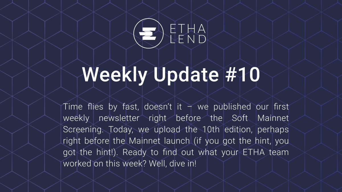 ETHA Lend Weekly Update # 10 — Smart Contract Upgrades, Sidechain, UI, and More!