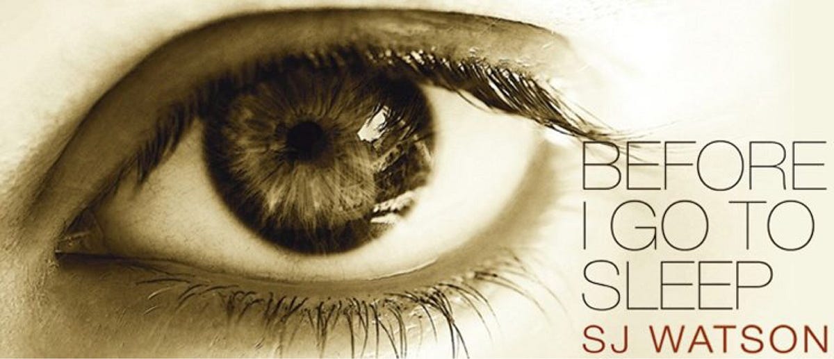 Before I Go To Sleep. By SJ Watson by Savannah Craig Medium