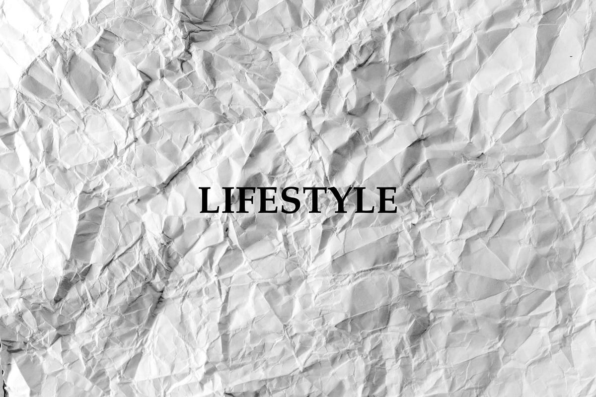 The Importance Of The Lifestyle Section By Ellie Dobner Medium
