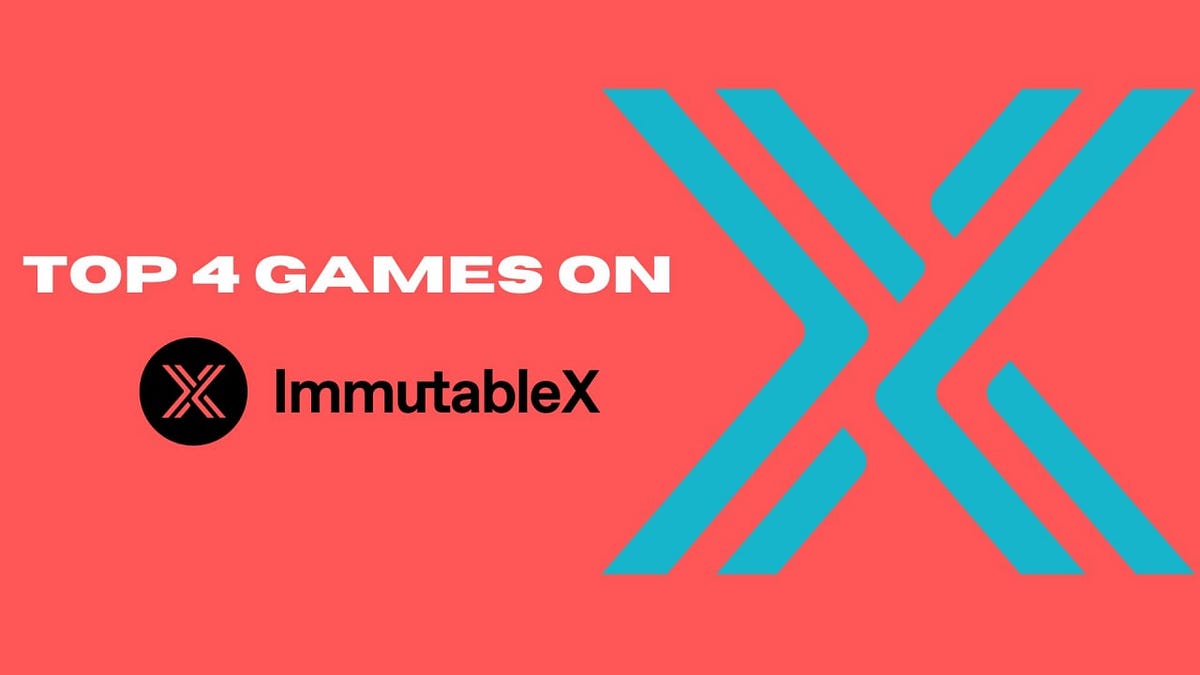 Top 4 Games on Immutable X. The immutable X platform enables… by