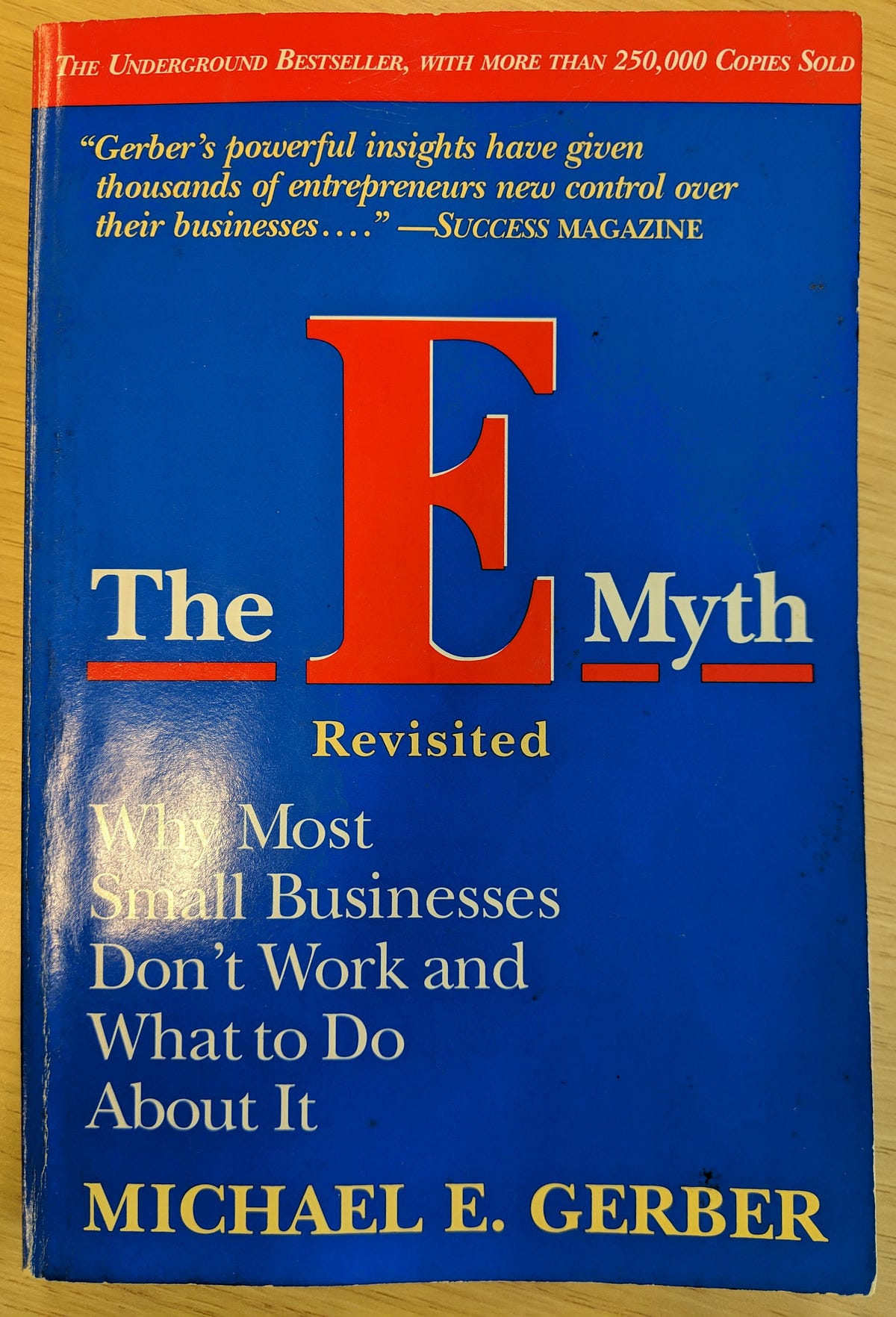 Why Michael Gerber's 'E-Myth' fails in the internet age ...