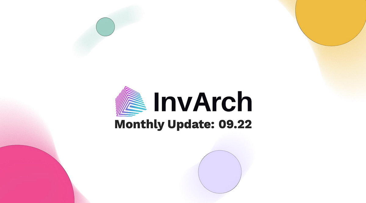 InvArch Monthly Update: September 2022
