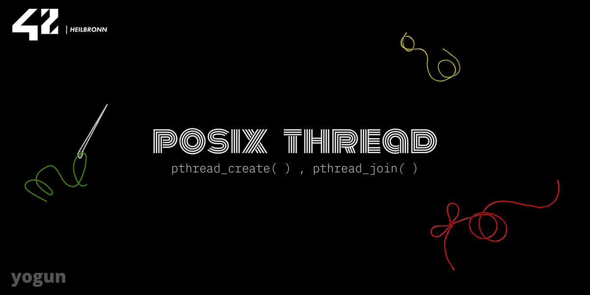 POSIX Thread — Pthread Library. Pthread_create( ) , Pthread_join ...