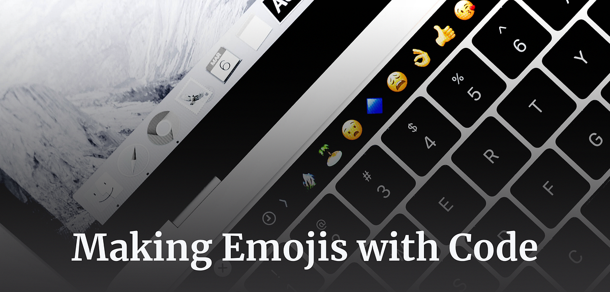 Making Emojis With Code This Is A Tutorial For Those Learning By Danielle Emma Vass Medium Making Emojis With Code This Is A Tutorial For Those Learning By Danielle Emma Vass Medium