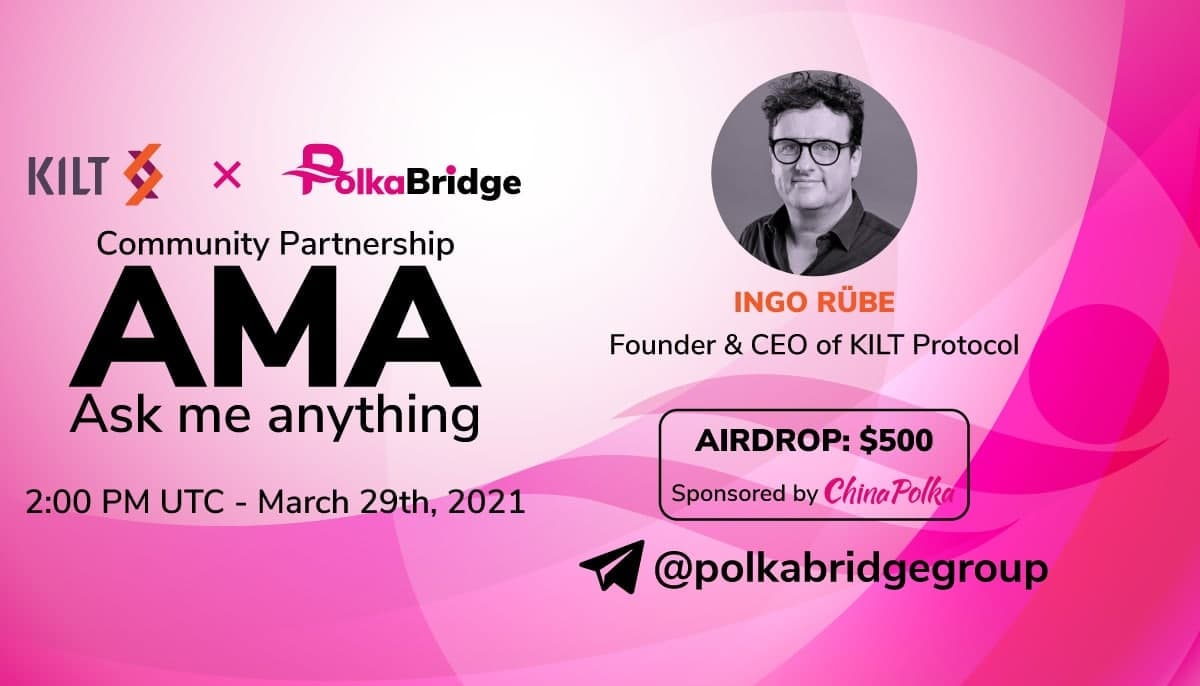 PolkaBridge x KILT AMA Recap