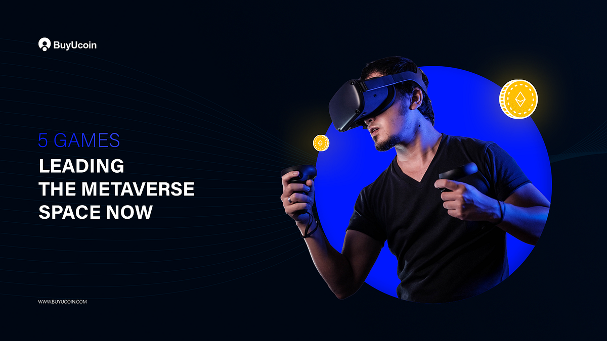 5 Best Metaverse Games leading the Gaming Space in 2023