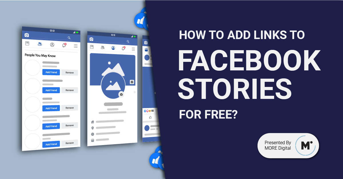 How to Add Links to Facebook Stories for Free? (For Personal Account and  Facebook Pages) | by MORE Digital | Medium