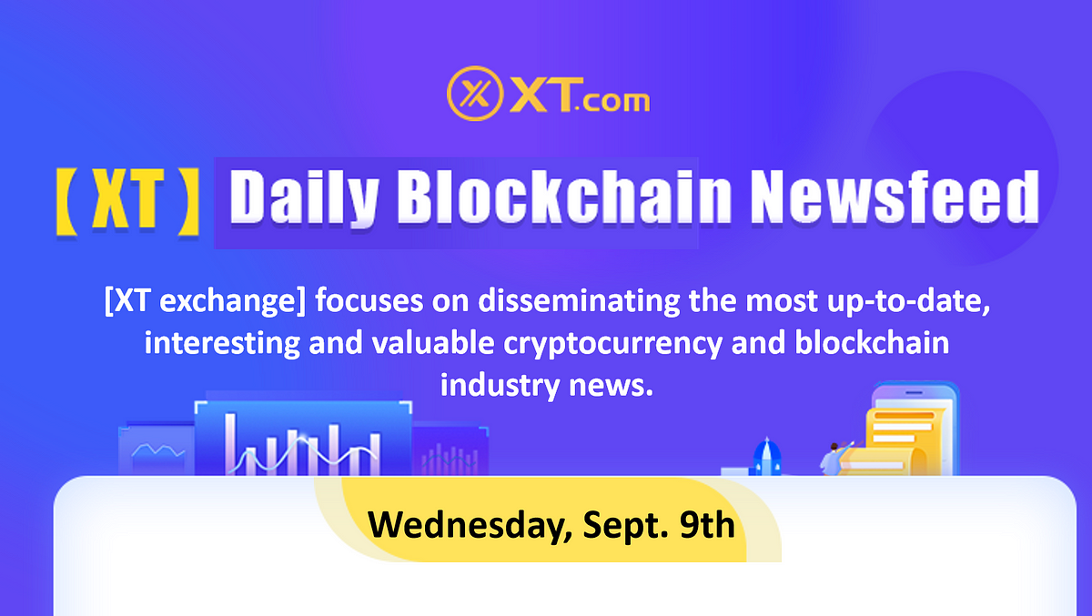 xt-daily-blockchain-newsfeed-wednesday-sept-9th-by-xtcom-xtcom-sep-2020-medium