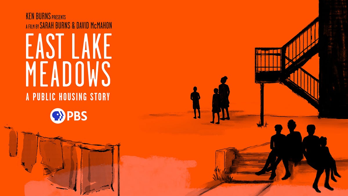 East Lake Meadows — A Public Housing Story by PBS Corporate