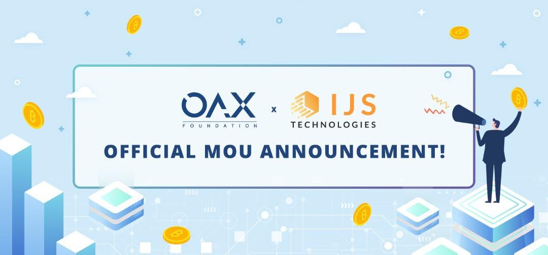 OAX Foundation signs MoU with IJS Technologies