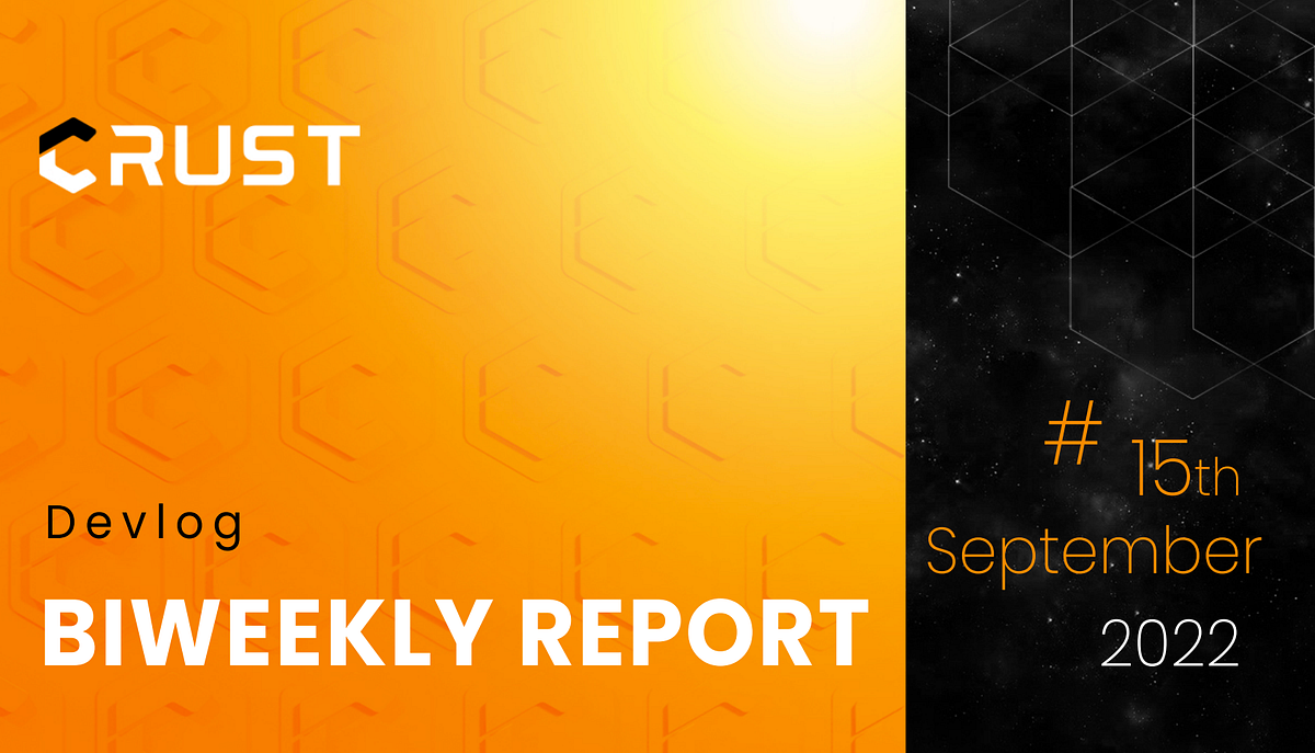 Crust Devlog | Sep 1st — Sep 15th, 2022