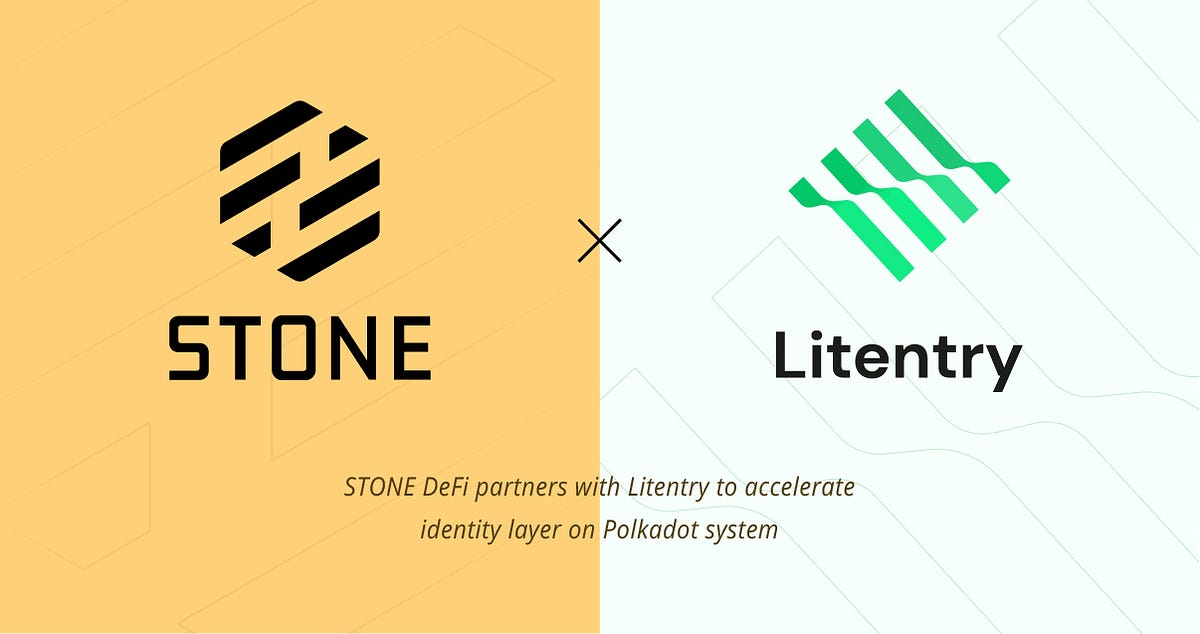 STONE DeFi partners with Litentry to accelerate identity layer on Polkadot system