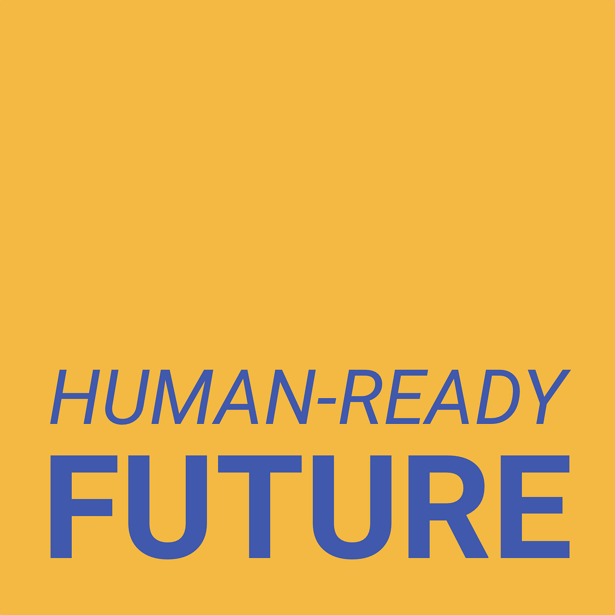 About Human-Ready Future