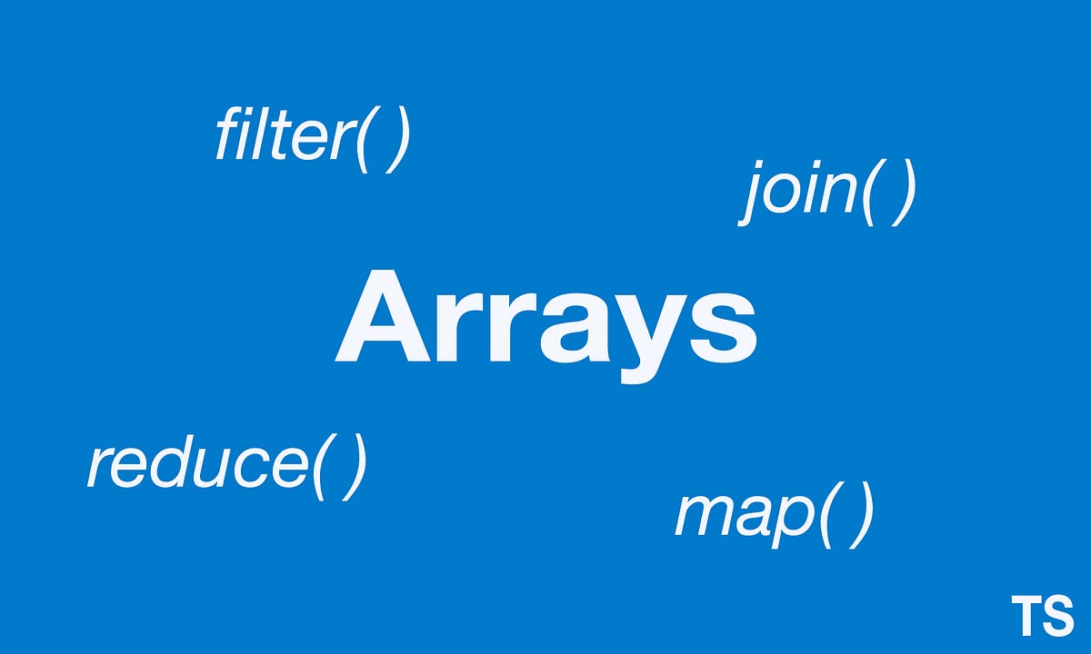 Three powerful Array methods of typescript. | by EKPREET KAUR ...