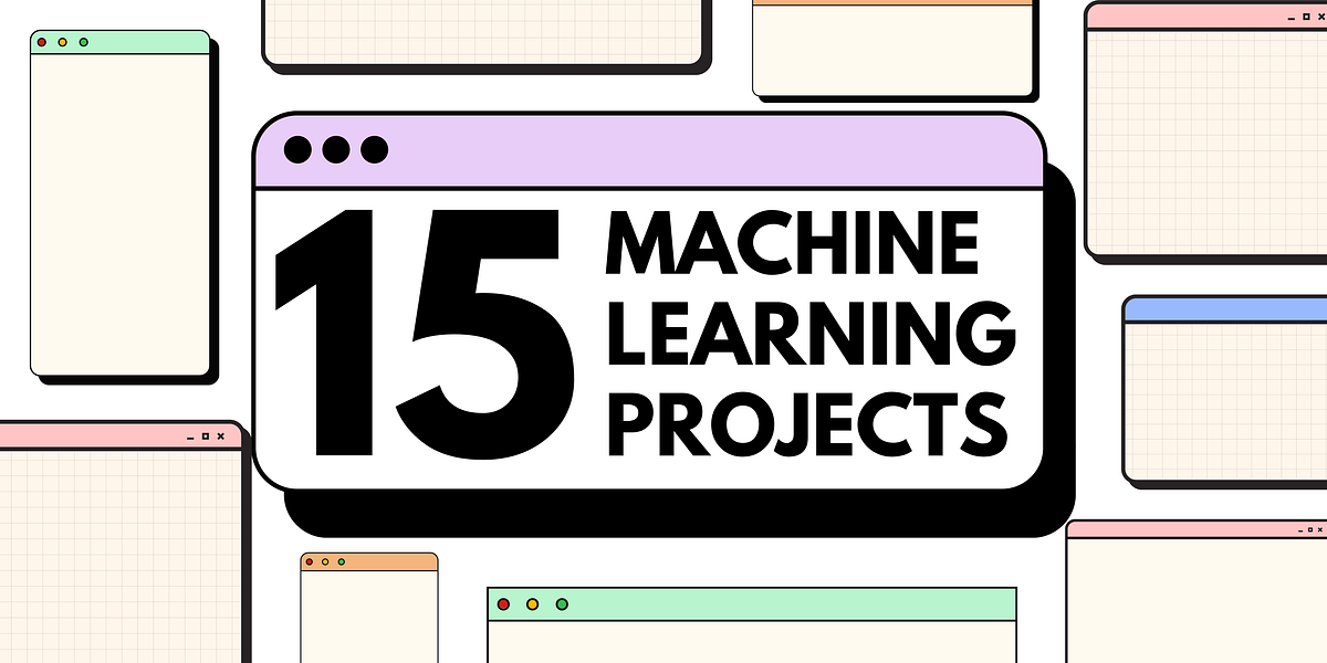 Top 15 machine learning projects that would enhance your resume | by