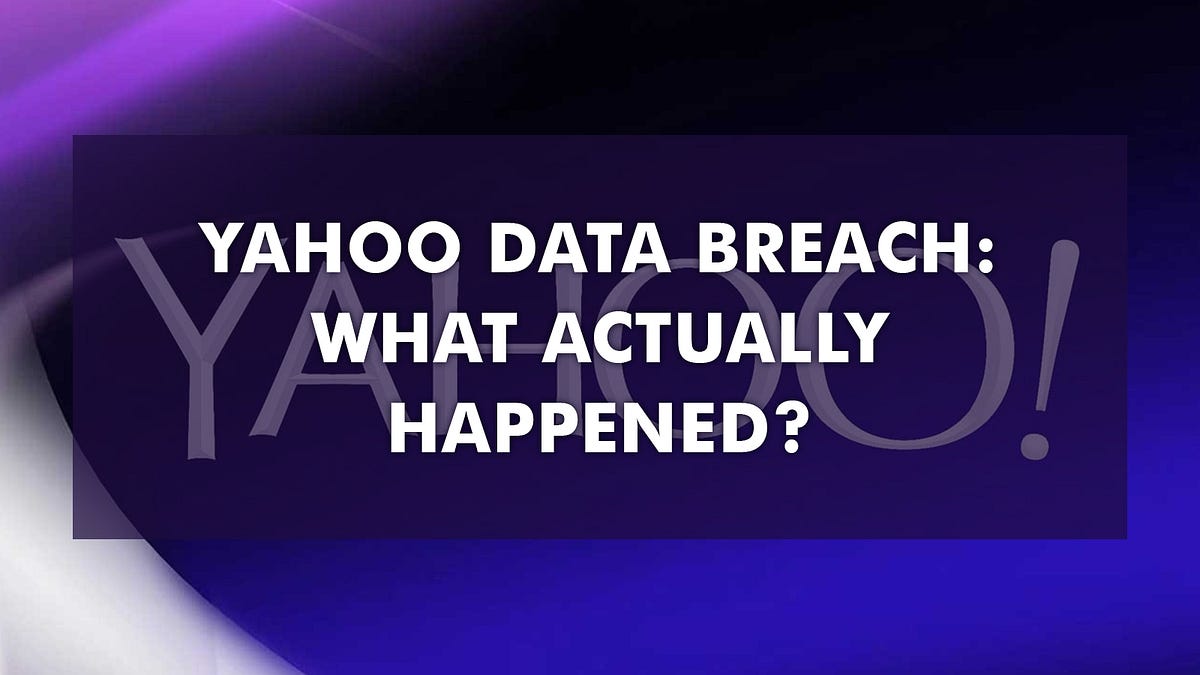 Yahoo Data Breach What Actually Happened? by BPB Online Medium