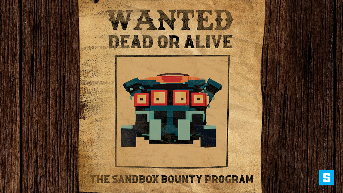 The Sandbox Bug Bounty Program. Discover unknown bugs, get rewarded ...