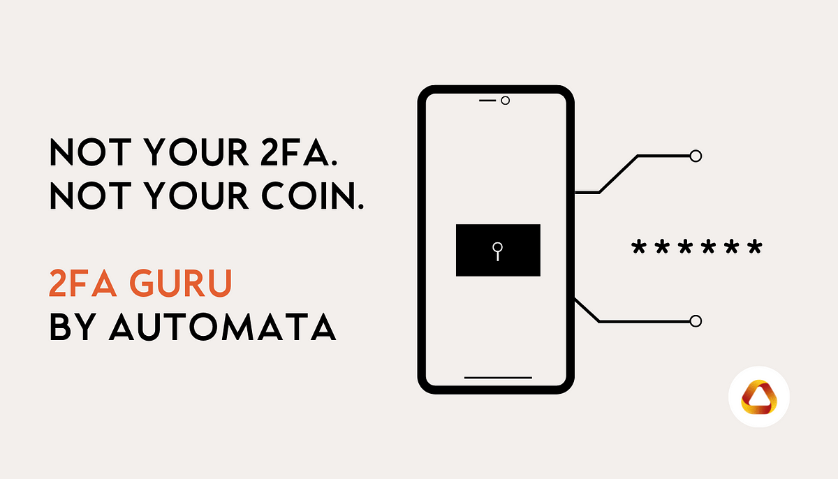 Not your 2FA, not your coin
