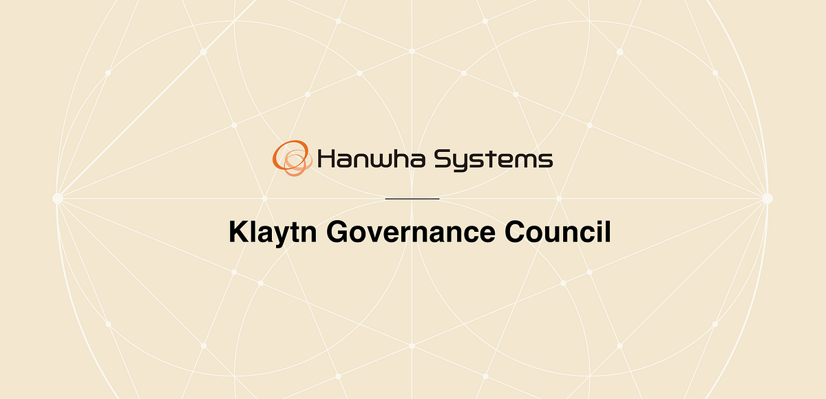 Klaytn Governance Council: Hanwha Systems