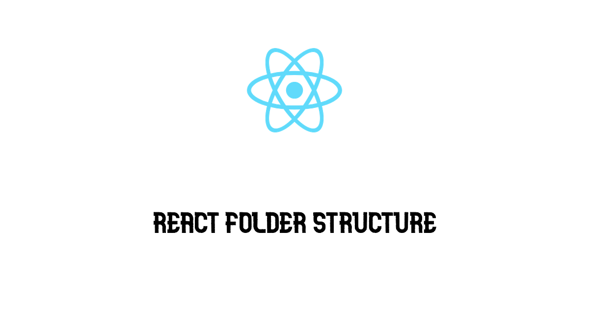 React Folder Structure Deep Dive. The folder structure matters in many ...