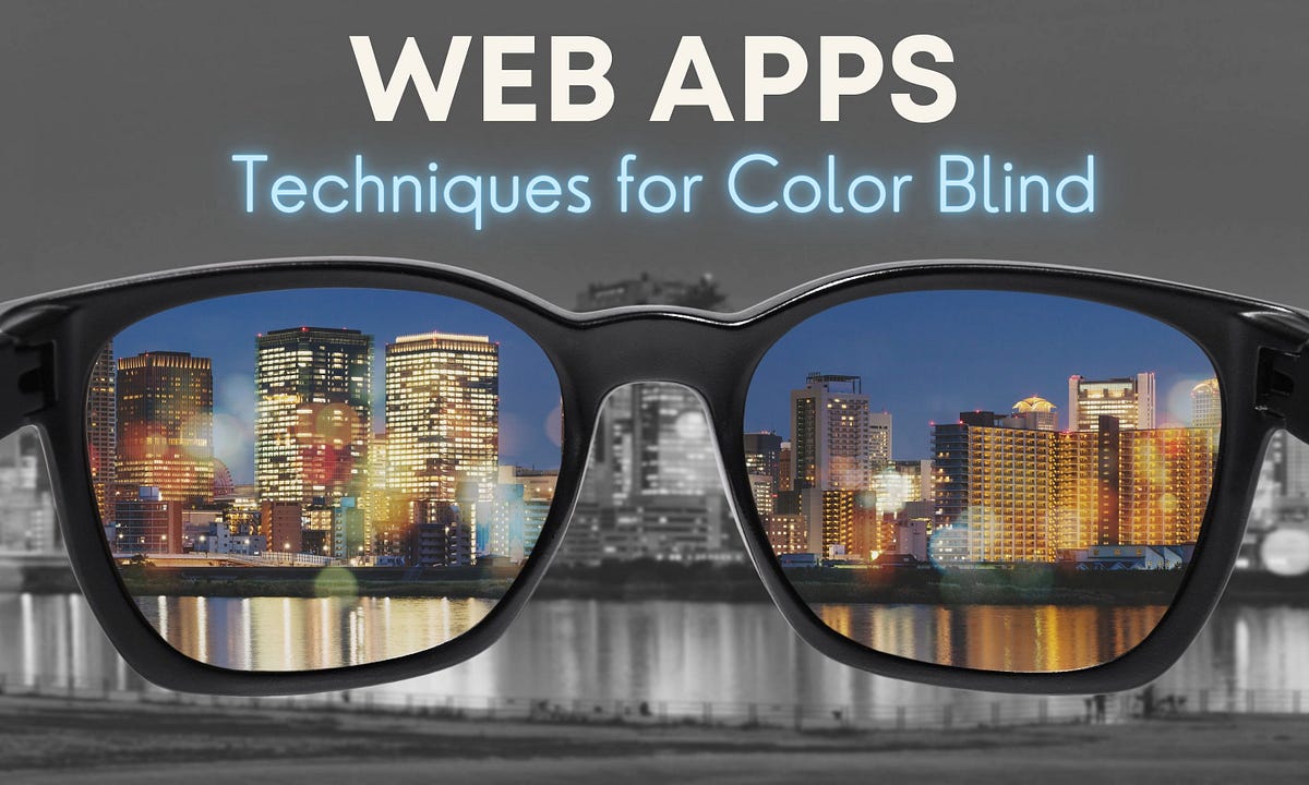 Techniques for Color Blind Friendly  Apps using Chrome DevTools by Nethmi Wijesinghe Bits