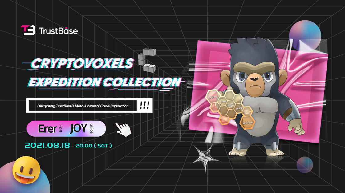 TrustBase’s first Metaverse exploration, massive welfare airdrops are waiting for you