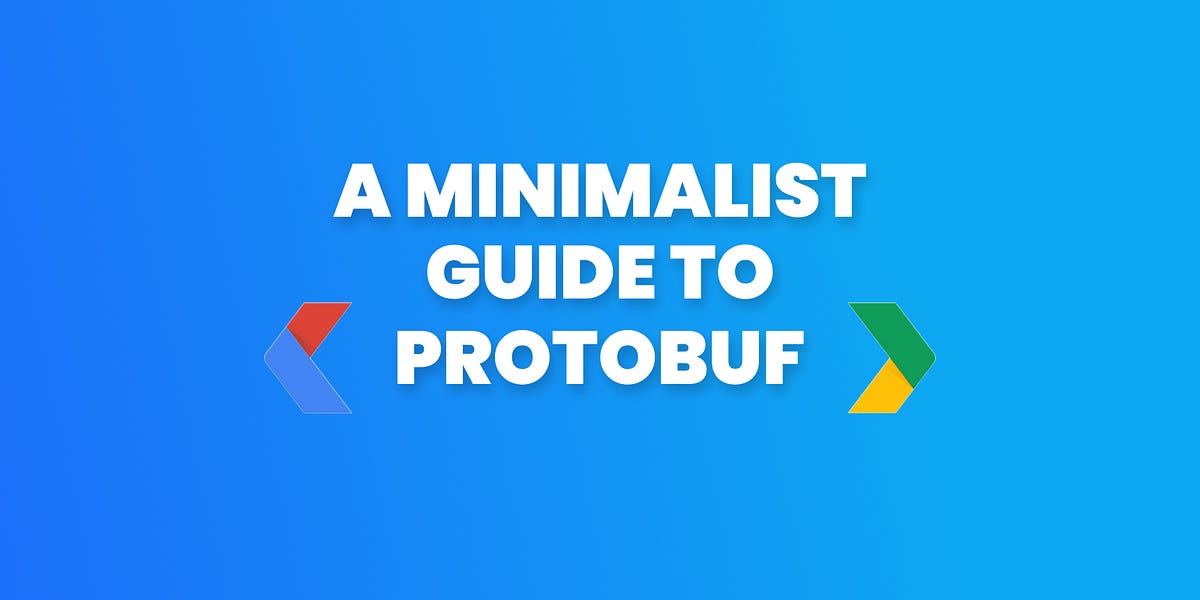 A minimalist guide to ProtoBuf. Have you ever heard of Protocol Buffers