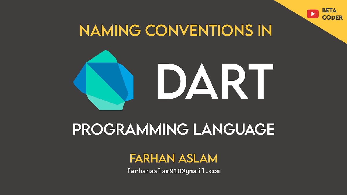 Naming Convention In Dart Programming Language Flutter By Farhan Aslam Medium