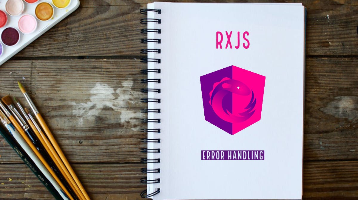 3 Ways To Handle Errors in RxJs